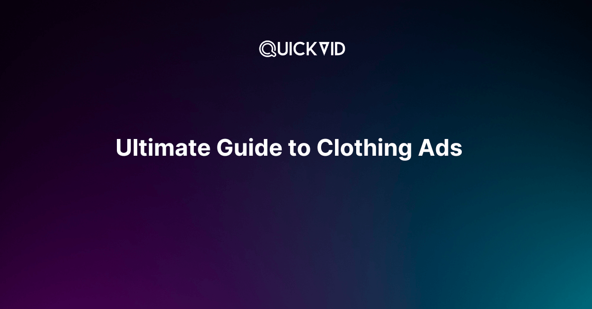 The Complete Guide to Clothing Ads That Actually Convert