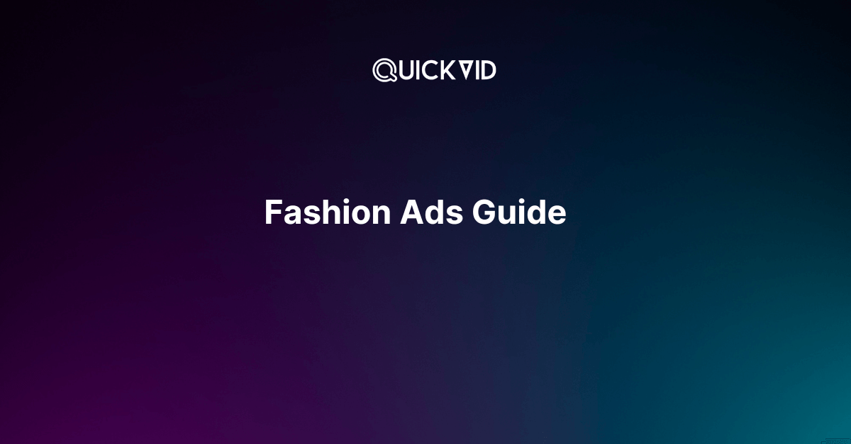Fashion Ads: How to Create Scroll-Stopping Campaigns