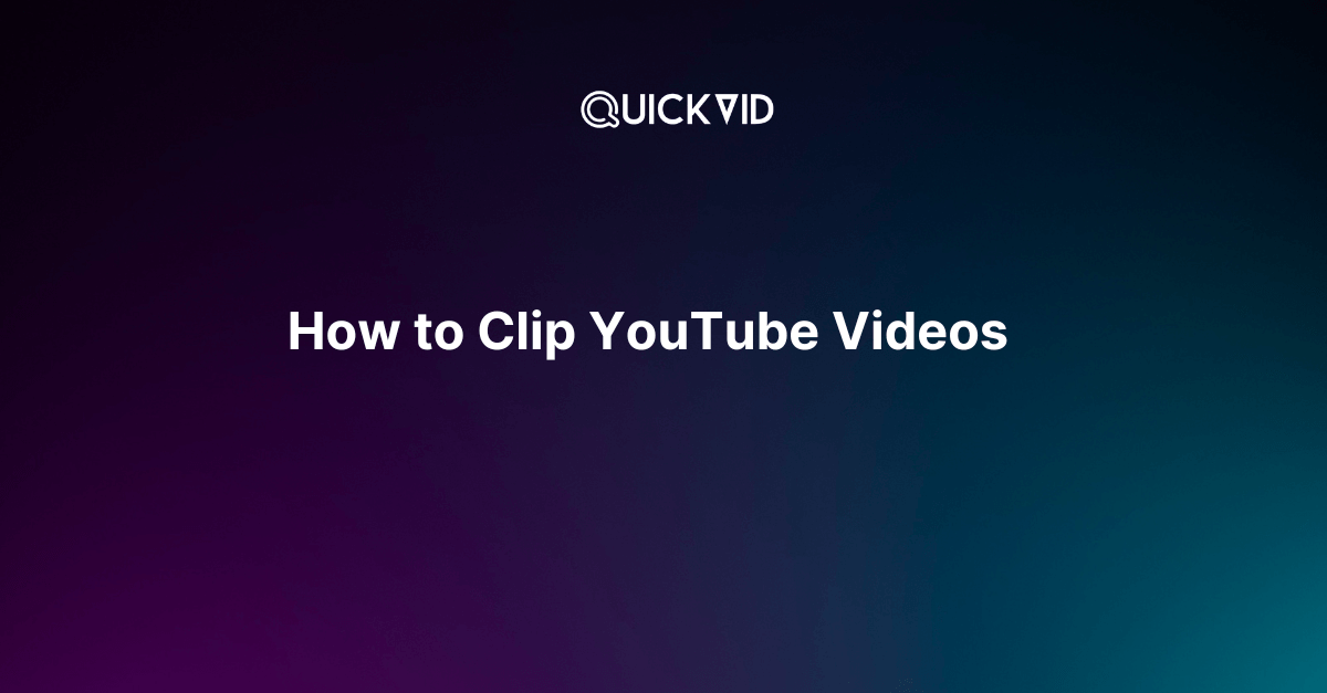 How to Clip YouTube Videos: A Complete Guide to Profit