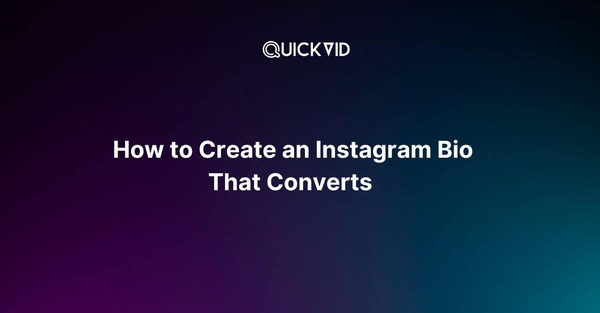 How to Create an Instagram Bio That Converts Followers Into Customers